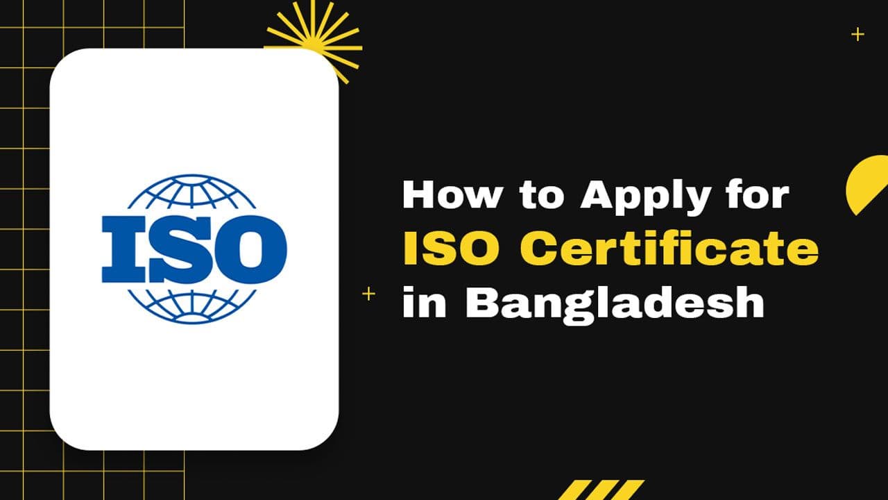 How to Apply for ISO Certificate in Bangladesh
